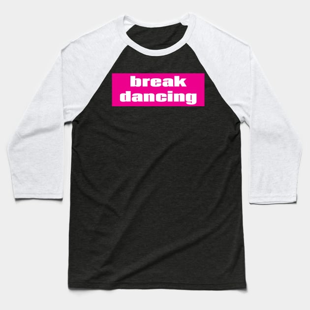 Breakdancing Baseball T-Shirt by ProjectX23Red